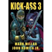Kick-ass 3 – Mark Millar librariadelfin.ro