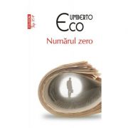 Numarul zero – Umberto Eco Beletristica. Literatura Universala imagine 2022
