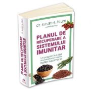 Planul de recuperare a sistemului imunitar – Dr. Susan S. Blum librariadelfin.ro