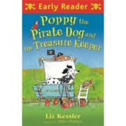 Poppy the Pirate Dog and the Treasure Keeper - Liz Kessler