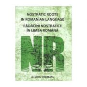 Radacini Nostratice In Limba Romana – Mihai Vinereanu librariadelfin.ro