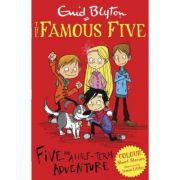 Famous Five Colour Short Stories: Five and a Half-Term Adventure - Enid Blyton