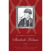 Sherlock Holmes. The Complete Stories – Arthur Conan Doyle librariadelfin.ro imagine 2022