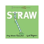 Straw – Amy Krouse Rosenthal librariadelfin.ro imagine 2022 cartile.ro