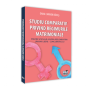 Studiu comparativ privind regimurile matrimoniale. Privire speciala asupra reglementarii uniunii libere - concubinajului - Oana Carmen Ravas