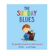 Sunday Blues – Neal Layton de la librariadelfin.ro imagine 2021