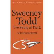 Sweeney Todd. The String of Pearls - James Malcolm Rymer