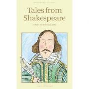 Tales From Shakespeare – Charles and Mary Lamb Carte straina. Literatura imagine 2022