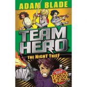 Team Hero The Night Thief – Adam Blade Carte straina imagine 2022