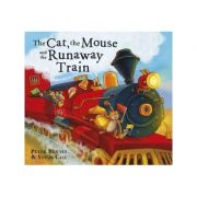 The Cat and the Mouse and the Runaway Train - Peter Bently