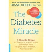 The Diabetes Miracle – Diane Kress librariadelfin.ro imagine 2022