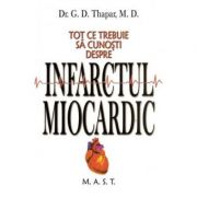Tot ce trebuie sa cunosti despre infarctul miocardic – G. D. Thapar librariadelfin.ro