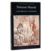 Tristram Shandy – Laurence Sterne Carte straina. Literatura imagine 2022