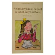 What Katy Did At School & What Katy Did Next – Susan Coolidge Carte straina. Carti pentru copii imagine 2022