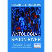 Antologia de la Spoon River – Edgar Lee Masters imagine 2022