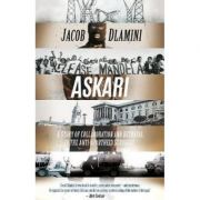 Askari – Jacob Dlamini Carte straina. Literatura imagine 2022