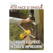 Circuite electrice in casa si imprejurimi - Constantin Dinu