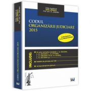 Codul organizarii judiciare 2015 – Dan Lupascu, Dieter Schlafen Carti drept imagine 2022