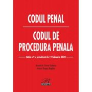 Codul penal. Codul de procedura penala. Editia a 9-a actualizata la 19 februarie 2020 - Dragos Bogdan, Petrut Ciobanu imagine libraria delfin 2021