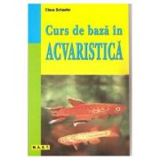 Curs de baza in acvaristica - claus schaefer