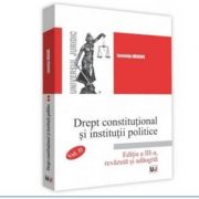 Drept constitutional si institutii politice Vol. 2 Ed. 3 - Luminita Dragne imagine libraria delfin 2021