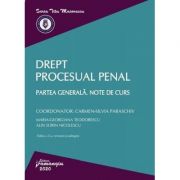 Drept procesual penal. partea generala. note de curs. editia 2 - carmen-silvia paraschiv