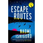 Escape Routes – Naomi Ishiguro carte imagine 2022