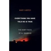 Everything you have told me is true - mary harper