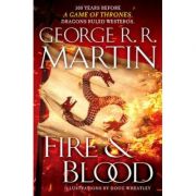 Fire and Blood – George R. R. Martin librariadelfin.ro imagine noua