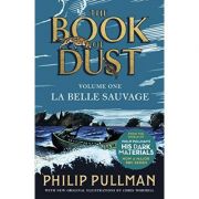 La Belle Sauvage – Philip Pullman librariadelfin.ro imagine 2022