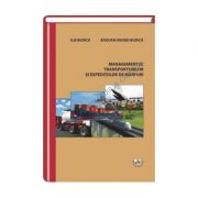 Managementul transporturilor si expeditiilor de marfuri – Ilie Budica, Bogdan Andrei Budica librariadelfin.ro