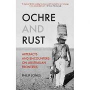 Ochre and Rust – Philip Jones Carte straina. Literatura imagine 2022