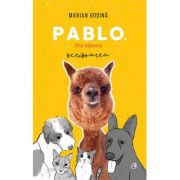 Pablo, the alpaca. Scrisoarea - Marian Godina imagine libraria delfin 2021