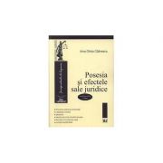 Posesia si efectele sale juridice - dan lupascu, irina olivia calinescu