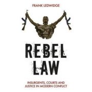 Rebel Law – Frank Ledwidge Carte straina. Literatura imagine 2022