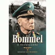 Rommel. O reevaluare - Ian F. W. Beckett