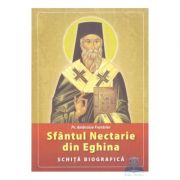 Sfantul Nectarie din Eghina. Schita biografica - Ambroise Frontrier