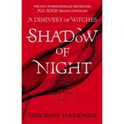 Shadow of Night – Deborah Harkness Carte straina. Literatura imagine 2022