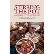 Stirring the Pot – James C. Mccann imagine 2022