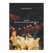 Studii privind statutul artistului - Alexandru Boureanu