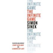 The Infinite Game. How Great Businesses Achieve Long-Lasting Success – Simon Sinek Achieve imagine 2022