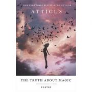 The Truth About Magic – Atticus Carte straina imagine 2022