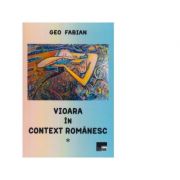Vioara in context romanesc – Geo Fabian Stiinte. Stiinte Umaniste. Muzica imagine 2022