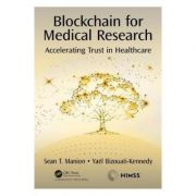 Blockchain for Medical Research – Sean Manion librariadelfin.ro imagine 2022 cartile.ro