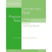 Cambridge English First Practice Tests Plus 2 without Key – Nick Kenny, Lucrecia Luque-Mortimer Carte straina. Carte Scolara imagine 2022