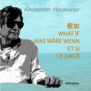 CE DACA – 2 povestiri in 5 limbi EDITIE SMARTBOOK - Alexander Hausvater