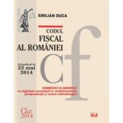 Codul fiscal al Romaniei. Actualizat la 23 mai 2014 – Emilian Duca librariadelfin.ro imagine 2022