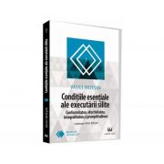 Conditiile esentiale ale executarii silite. conformitatea, efectivitatea, integralitatea si promptitudinea - vasile bozesan
