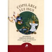 Copilaria lui isus - cristian badilita