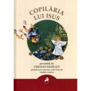 Copilaria Lui Isus - Cristian Badilita